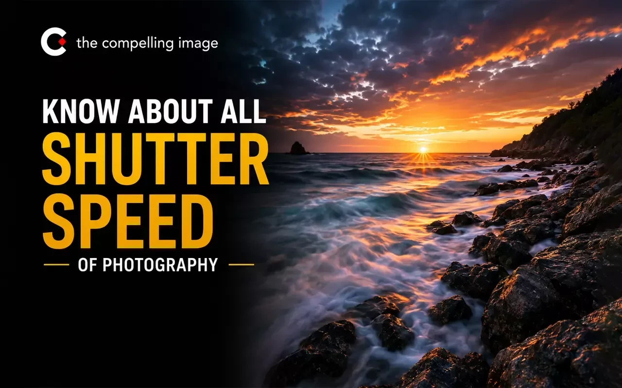 Know About All Aspects of the Shutter Speed of Photography