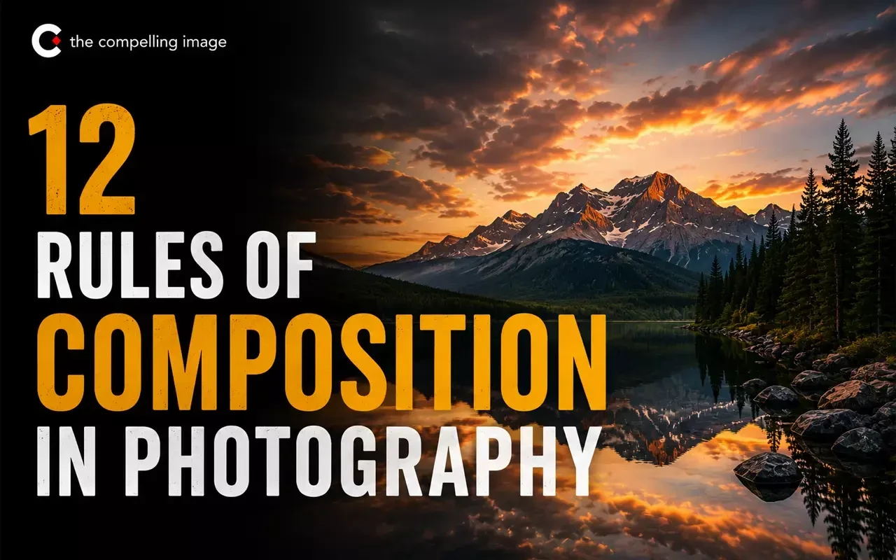 12 Rules of Composition in Photography