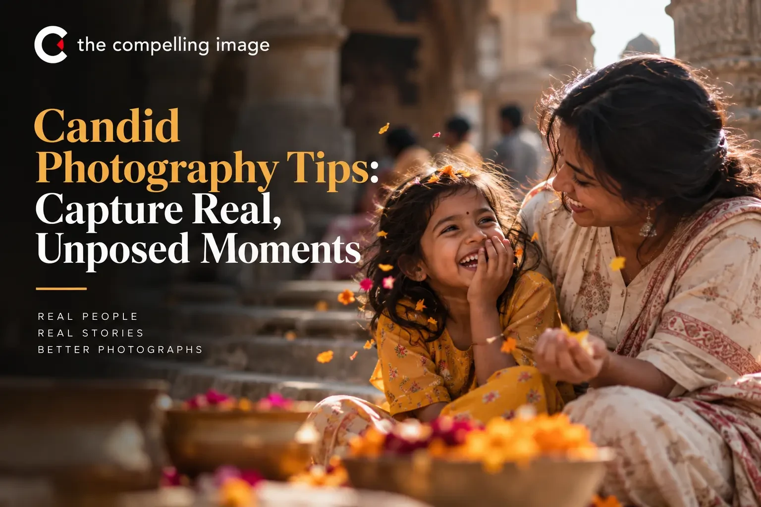 Candid Photography Tips: Capture Real, Unposed Moments